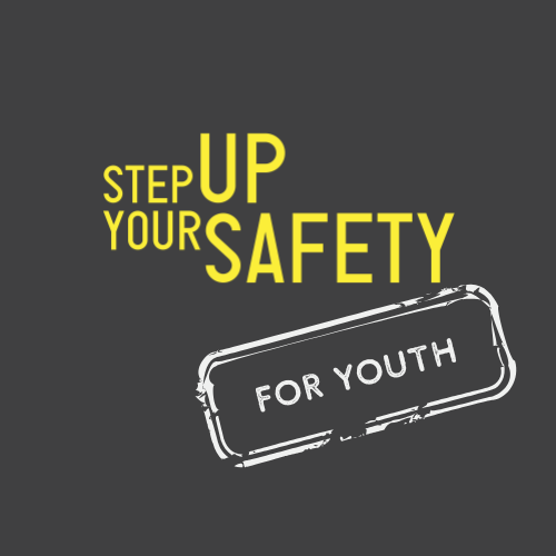Step Up Your Safety for Youth